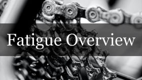Fatigue Overview - Machine Component Design episode artwork